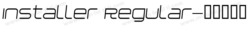 Installer Regular字体转换